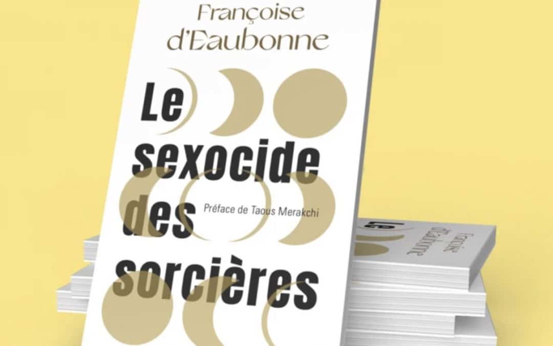 Réédition du Sexocide des sorcières