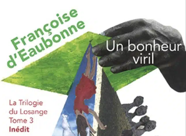 Un bonheur viril